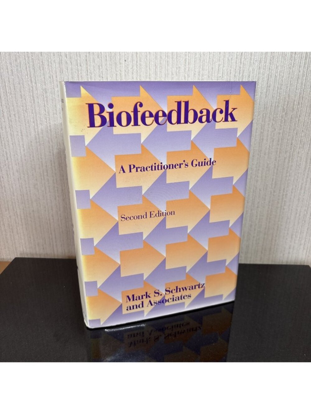 Biofeedback Textbook Schwartz 2nd Ed Medical Practitioners Guide Mayo Foundation